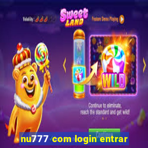 nu777 com login entrar